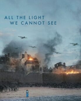 All the Light We Cannot See (2023)