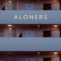 Aloners 2021 Movie Poster