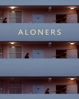 Aloners 2021 Movie Poster