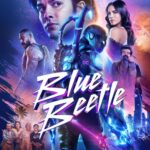 Blue Beetle 2023 Movie Poster