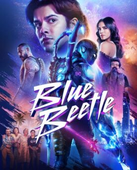 Blue Beetle 2023 Movie Poster