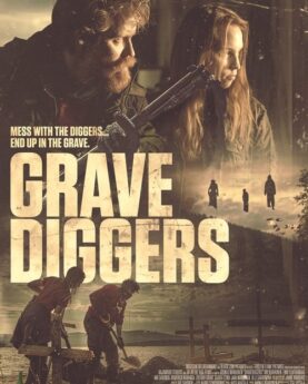 Gravediggers 2024 Movie Poster