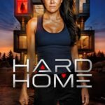 Hard Home 2024 Movie Poster