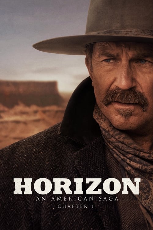 Horizon: An American Saga - Chapter 1 2024 Movie Poster