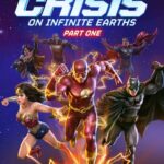 Justice League: Crisis on Infinite Earths Part One 2024 Movie Poster