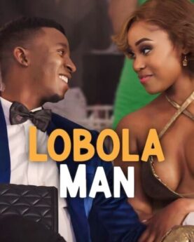 Lobola Man 2024 Movie Poster