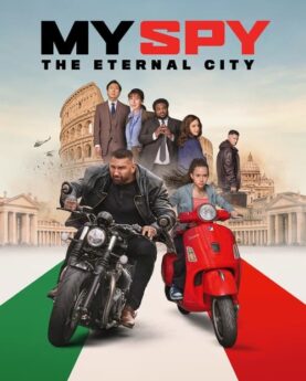 My Spy: The Eternal City 2024 Movie Poster