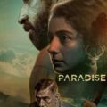 Paradise 2024 Movie Poster