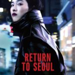 Return to Seoul 2022 Movie Poster