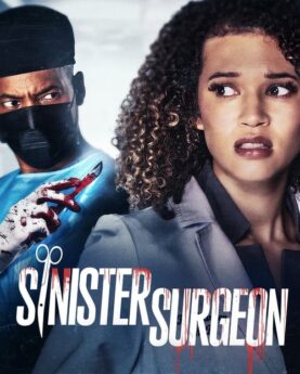 Sinister Surgeon 2024 Movie Poster