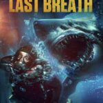 The Last Breath 2024 Movie Poster