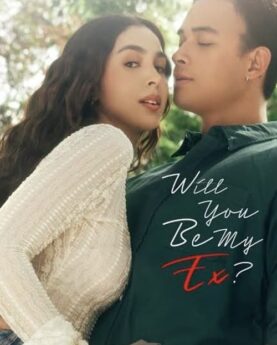 Will You Be My Ex? 2023 Movie Poster