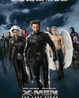 X-Men: The Last Stand 2006 Movie Poster