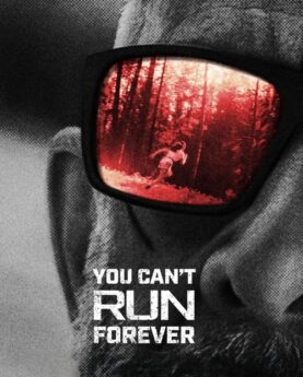 You Can't Run Forever 2024 Movie Poster