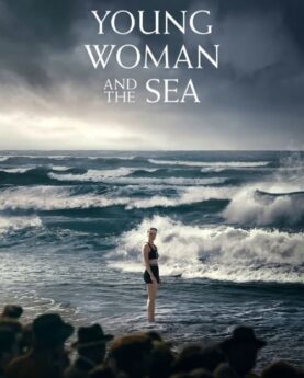 Young Woman and the Sea 2024 Movie Poster