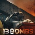 13 Bombs 2023 Movie Poster