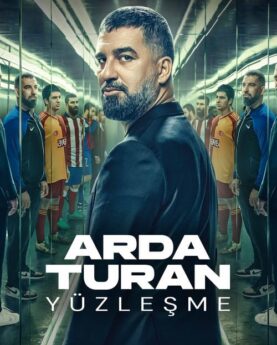 Arda Turan: Confrontation 2024 Movie Poster