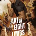 Art of Eight Limbs 2024 Movie Poster