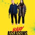 Baby Assassins 2021 Movie Poster