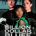 Billion Dollar Bluff 2024 Movie Poster