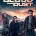 Blood for Dust 2024 Movie Poster