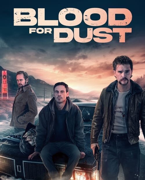 Blood for Dust 2024 Movie Poster