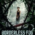 Borderless Fog 2024 Movie Poster