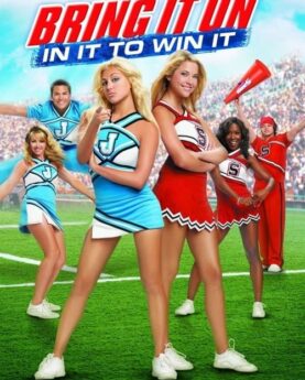 Bring It On: In It to Win It 2007 Movie Poster