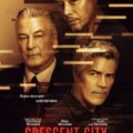 Crescent City 2024 Movie Poster