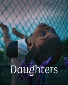 Daughters 2024 Movie Poster