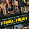 Final Heat 2024 Movie Poster