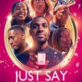 Just Say Yes 2024 Movie Poster