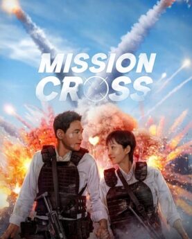 Mission: Cross 2024 Movie Poster