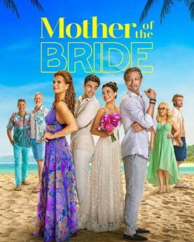 Mother of the Bride 2024 Movie Poster