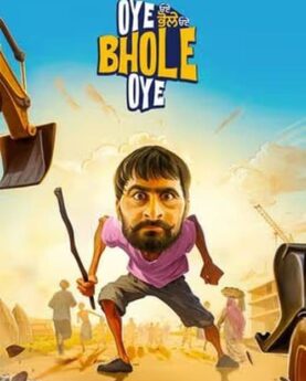 Oye Bhole Oye 2024 Movie Poster