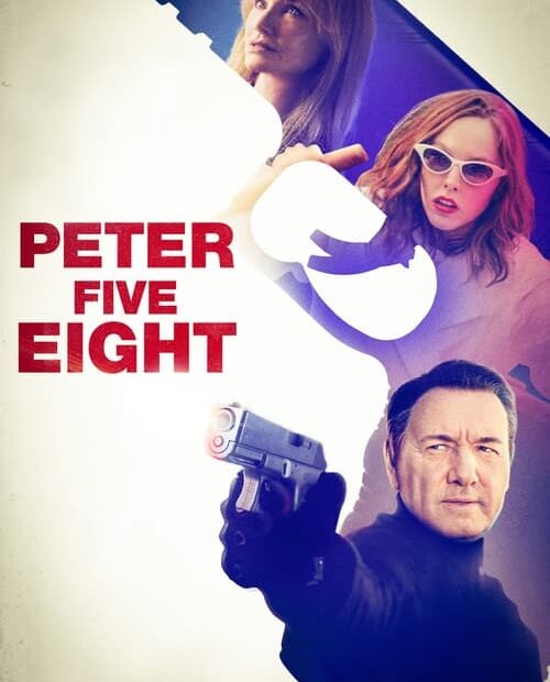 Peter Five Eight 2024 Movie Poster