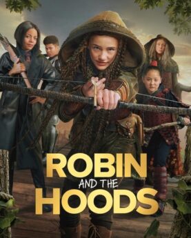 Robin and the Hoods 2024 Movie Poster