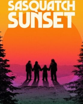 Sasquatch Sunset 2024 Movie Poster