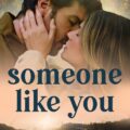 Someone Like You 2024 Movie Poster