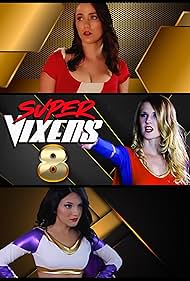 Super Vixens 8 2024 Movie Poster 1