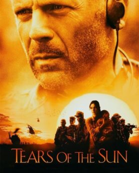 Tears of the Sun 2003 Movie Poster