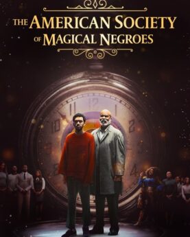 The American Society of Magical Negroes 2024 Movie Poster