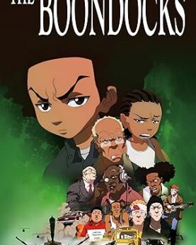 The Boondocks (2005–2014)