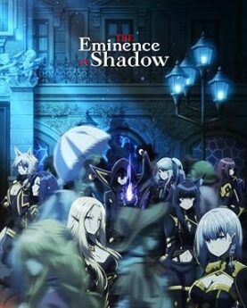 The Eminence in Shadow (2022–2023)