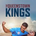 The Queenstown Kings 2023 Movie Poster