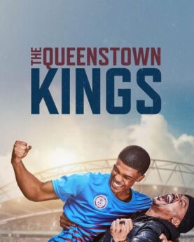 The Queenstown Kings 2023 Movie Poster