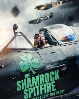 The Shamrock Spitfire 2024 Movie Poster