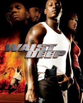 Waist Deep 2006 Movie Poster