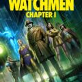 Watchmen: Chapter I 2024 Movie Poster