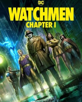 Watchmen: Chapter I 2024 Movie Poster